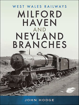cover image of Milford Haven and Neyland Branches